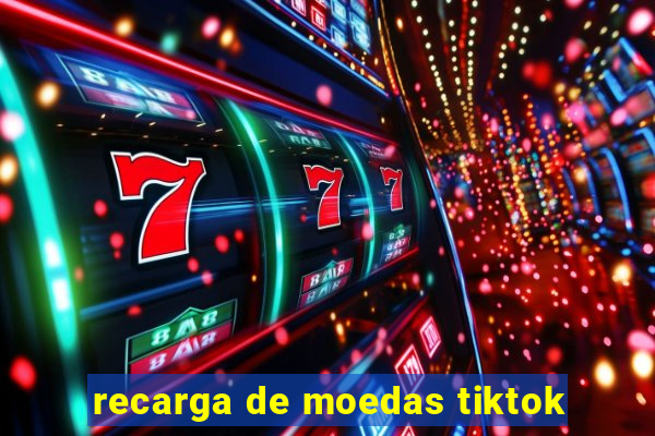 recarga de moedas tiktok